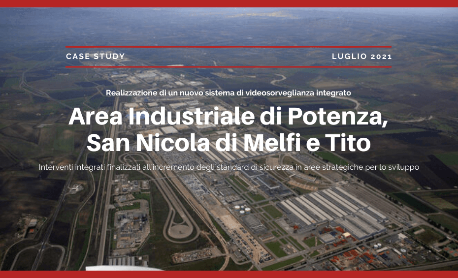 Area Industriale di Potenza, San Nicola di Melfi e Tito | Case Study